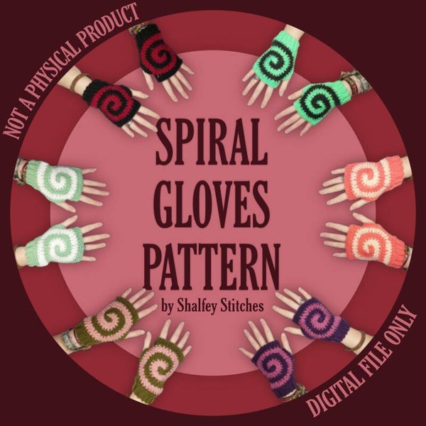 Spiral Fingerless Gloves - Crochet pattern | DIGITAL DOWNLOAD