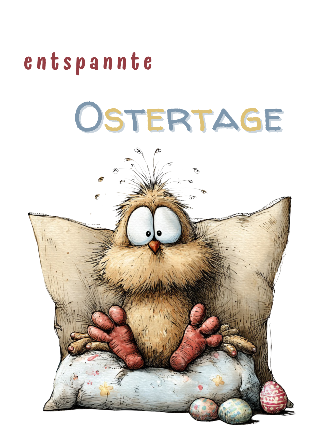 "entspannte Ostertage"