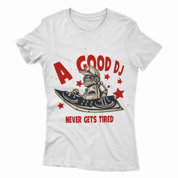 A Good DJ Never Get Tired