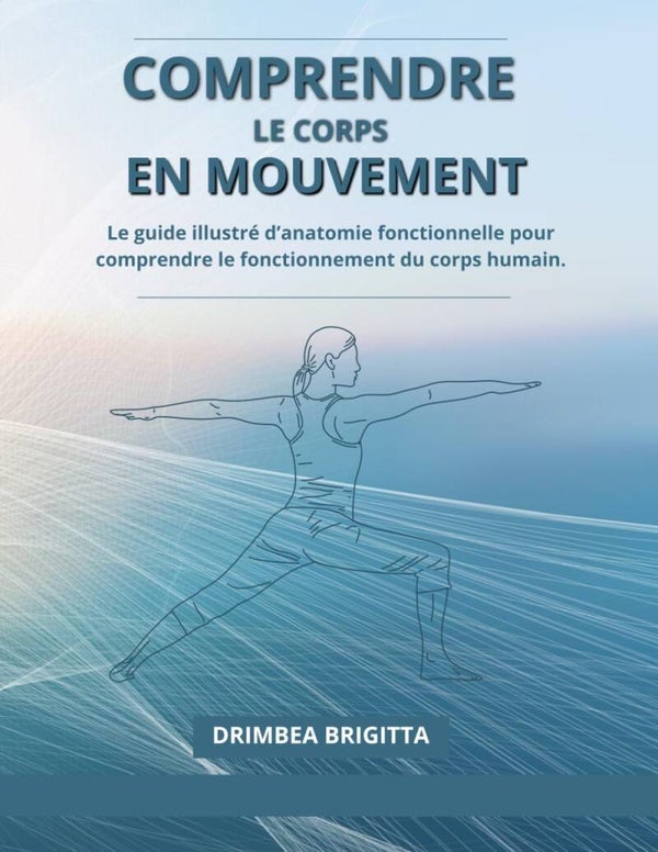 Comprendre le corps en mouvement