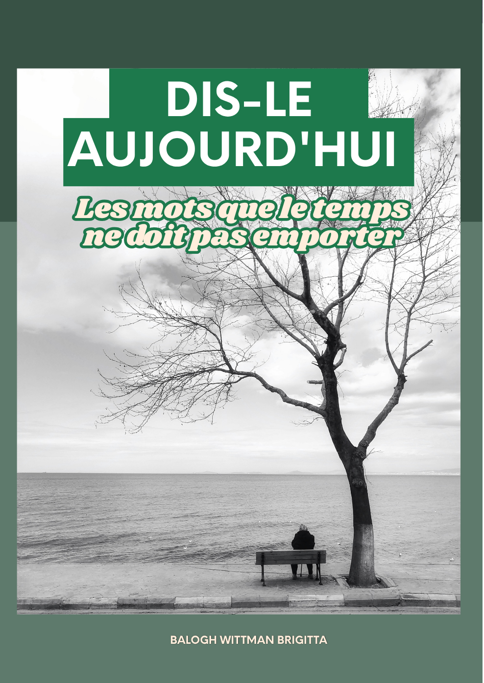 Dis-le Aujourd’hui