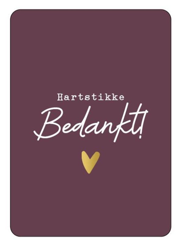 Hartstikke bedankt
