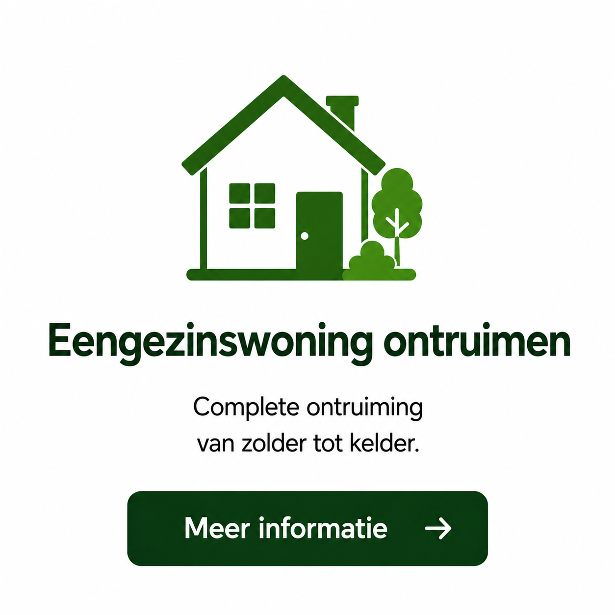 Professionele ontruiming van een eengezinswoning door Net & Leeg Ontruiming