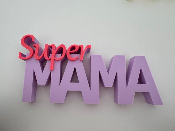 Schriftzug Super Mama