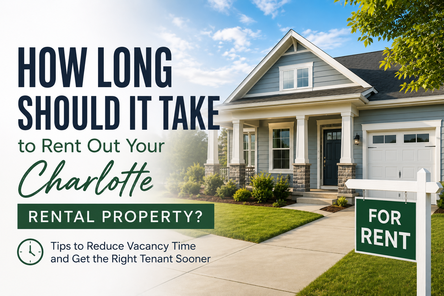 photo of house with for rent sign and lawn, and words how long should it take to rent out your charlotte rental property