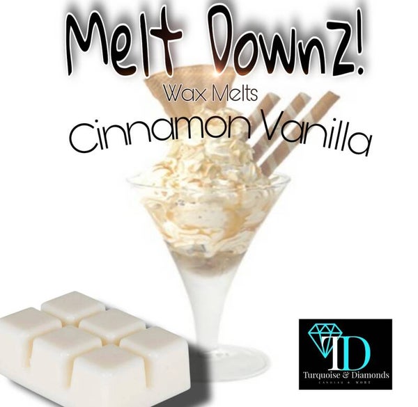 Cinnamon Vanilla Melt Downz!! Wax Melts