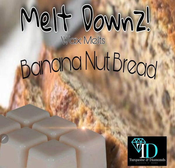 Banana Nut Bread Melt Downz! Wax Melts