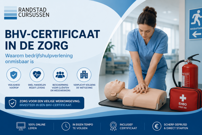 BHV certificaat in de zorgsector Randstad Cursussen