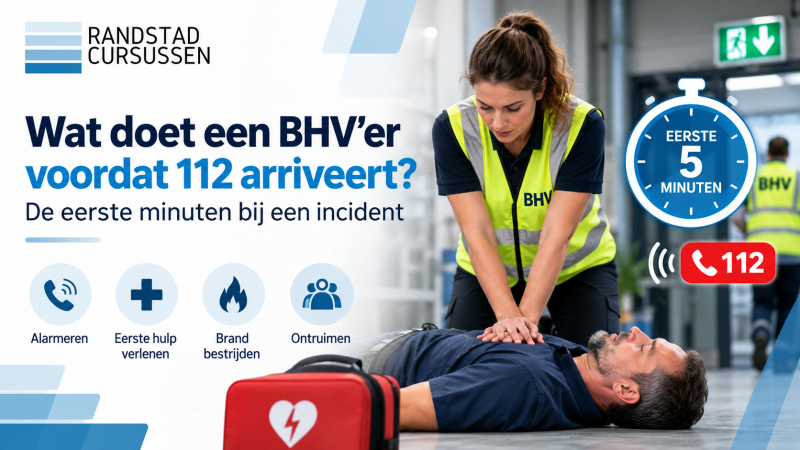 BHV’er verleent eerste hulp en reanimatie tijdens de eerste minuten van een incident voordat 112 arriveert – Randstad Cursussen.