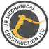 JR MECHANICAL CONSTRUCTION LLC