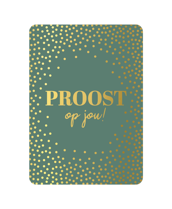 Wenskaart Proost op jou!