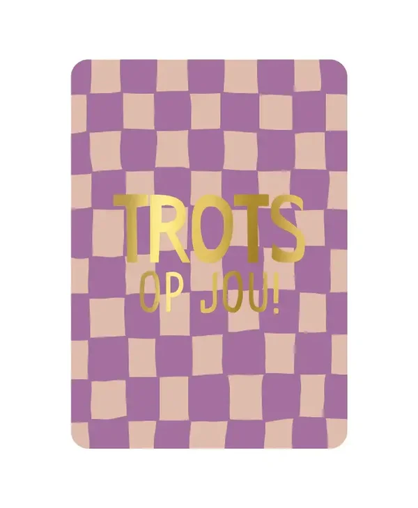 Wenskaart Trots op jou!