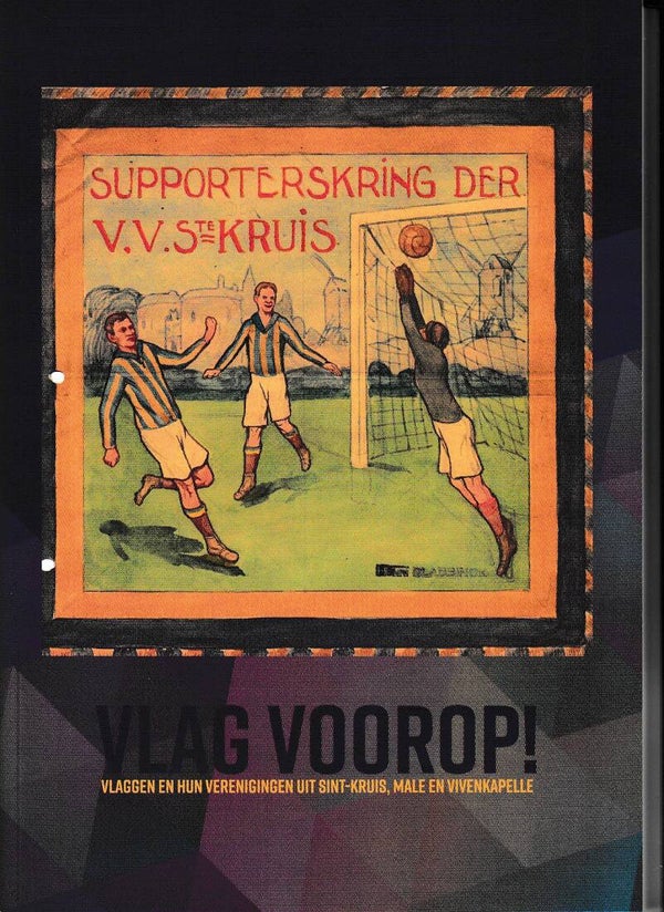 Vlag voorop! Vlaggen en hun verenigingen uit Sint-Kruis, Male en Vivenkapelle (Eric Colenbier)