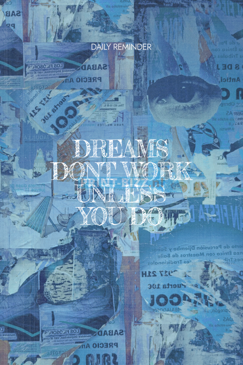 dreams-dont-work-unless-you-do-3-standard.png