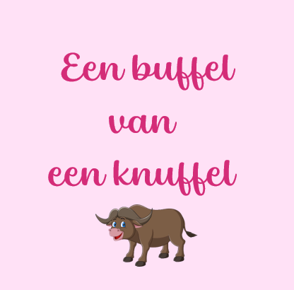 Buffel van een knuffel