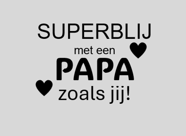 superblij met een papa zoals jij