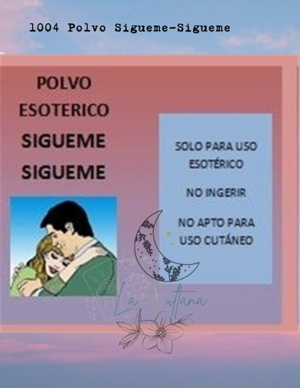 1004 Polvo Sigueme-Sigueme