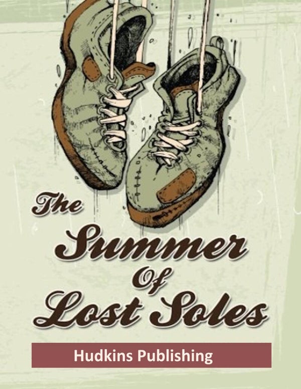 The Summer of Lost Soles, Humor Book, Hudkins Publishing