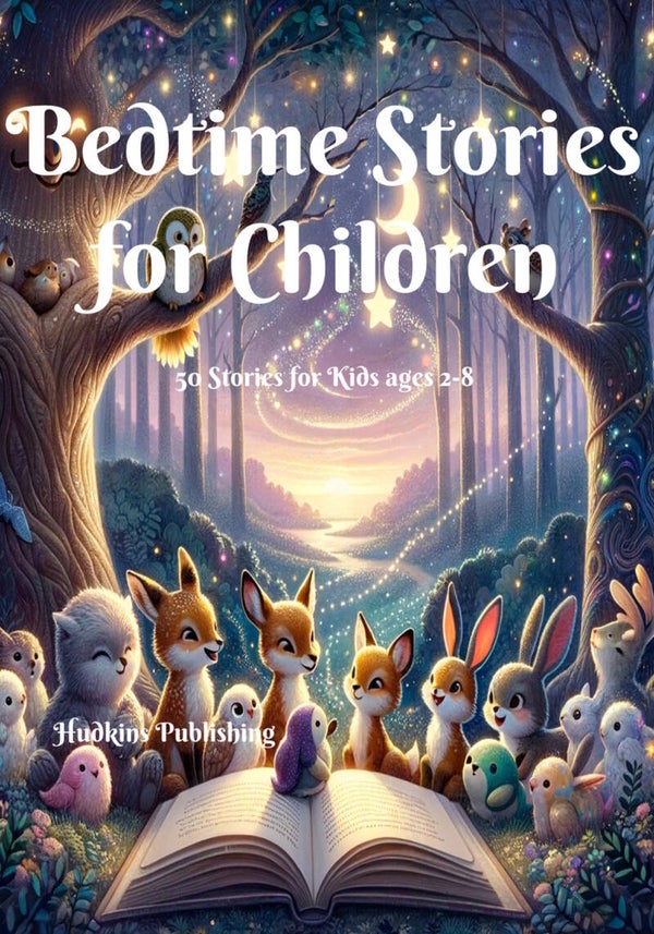 Fifty Bedtime Stories for Children Ages 2-8, Hudkins Publishing