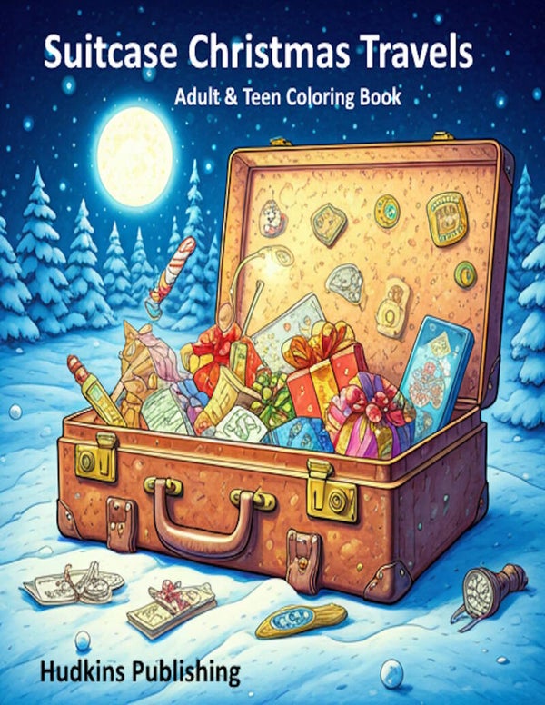 Suitcase Christmas Travels Volume 2, Adult & Teen Coloring Book, Hudkins Publishing