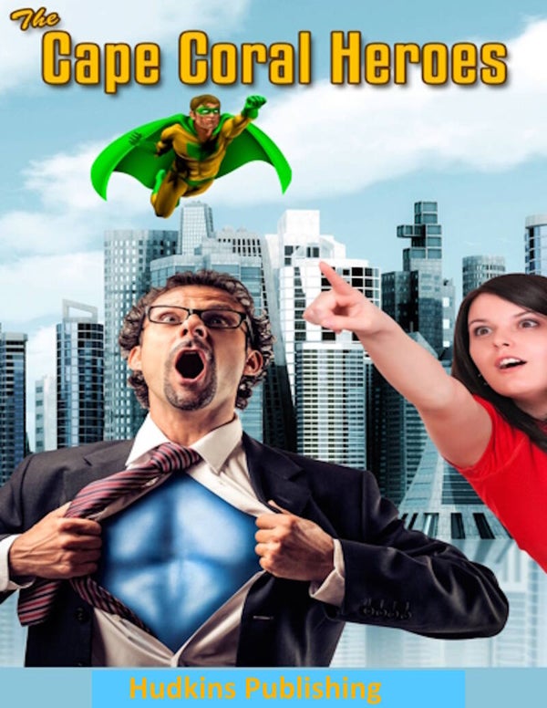 The Cape Coral Heroes, Science Fiction Book, Hudkins Publishing