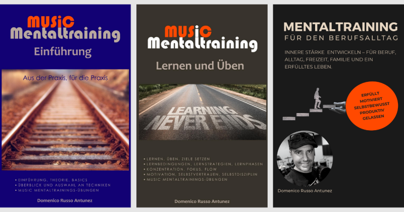 Mentaltraining Bücher für Musiker, Lernen, Üben und den Berufsalltag von Domenico Russo