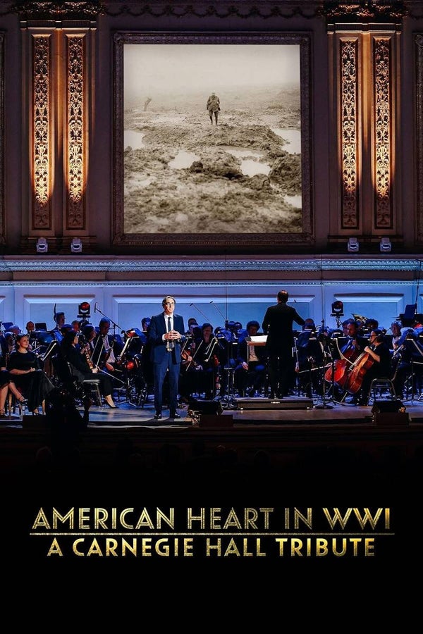 American Heart In WWI - A Carnegie Hall Tribute (2025)