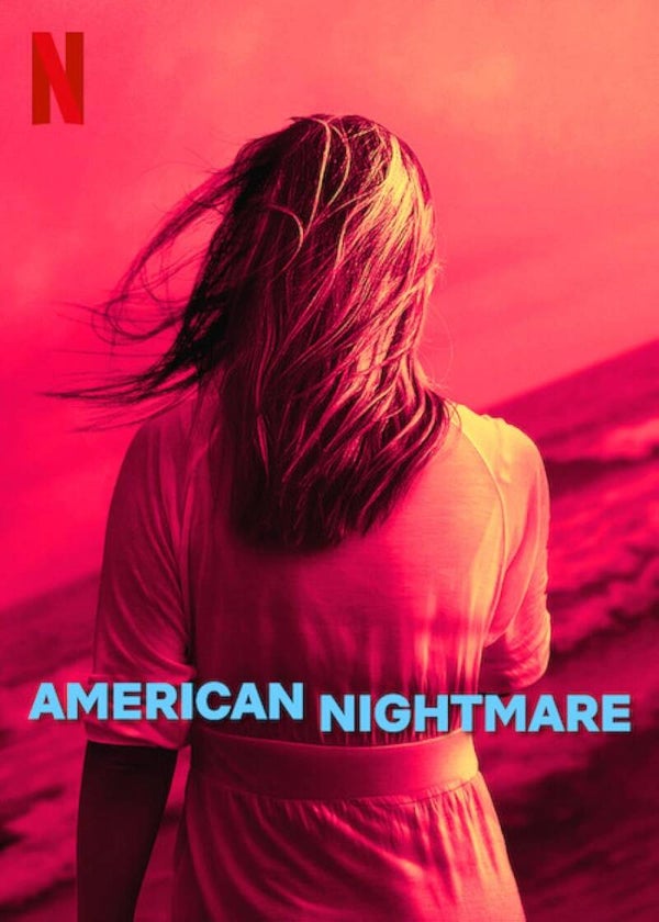 American Nightmare (2024) 3 Part Miniseries