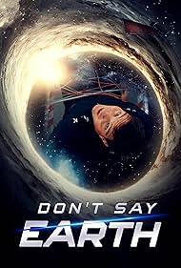 Don't Say Earth (2024)