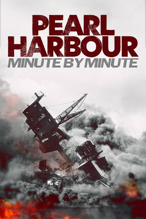 Pearl Harbour - Minute By Minute (2024)