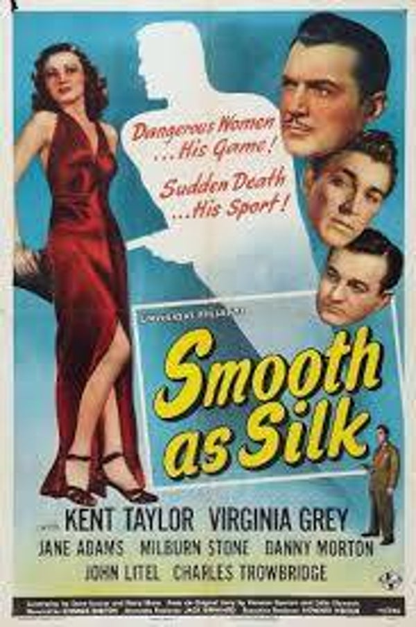 Smooth As Silk (1946)