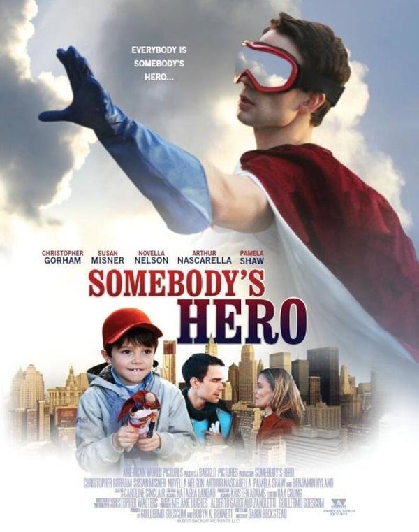 Somebody's Hero (2012)
