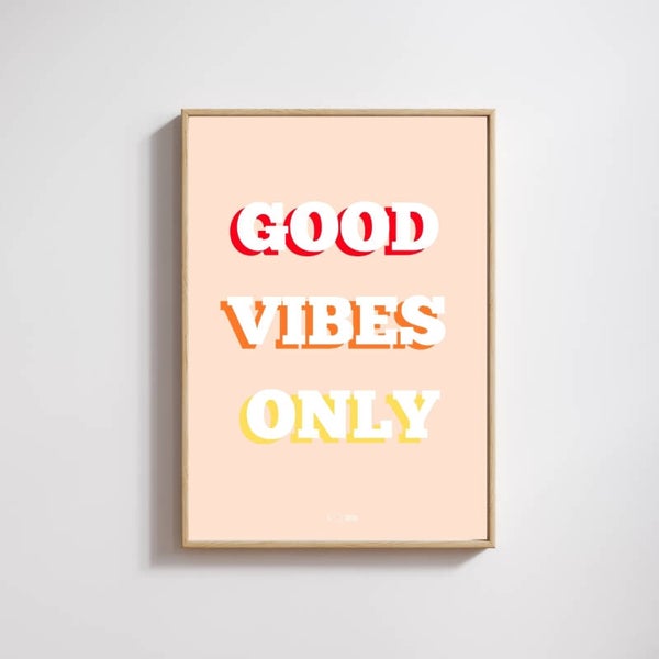 AFFICHE DÉCO - GOOD VIBES ONLY