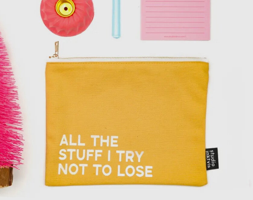 ALL THE STUFF I TRY NOT TO LOSE