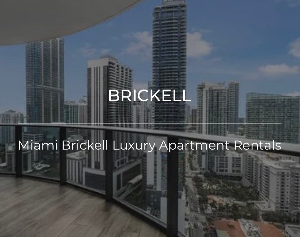 Exlcusive off Market Brickell rentals