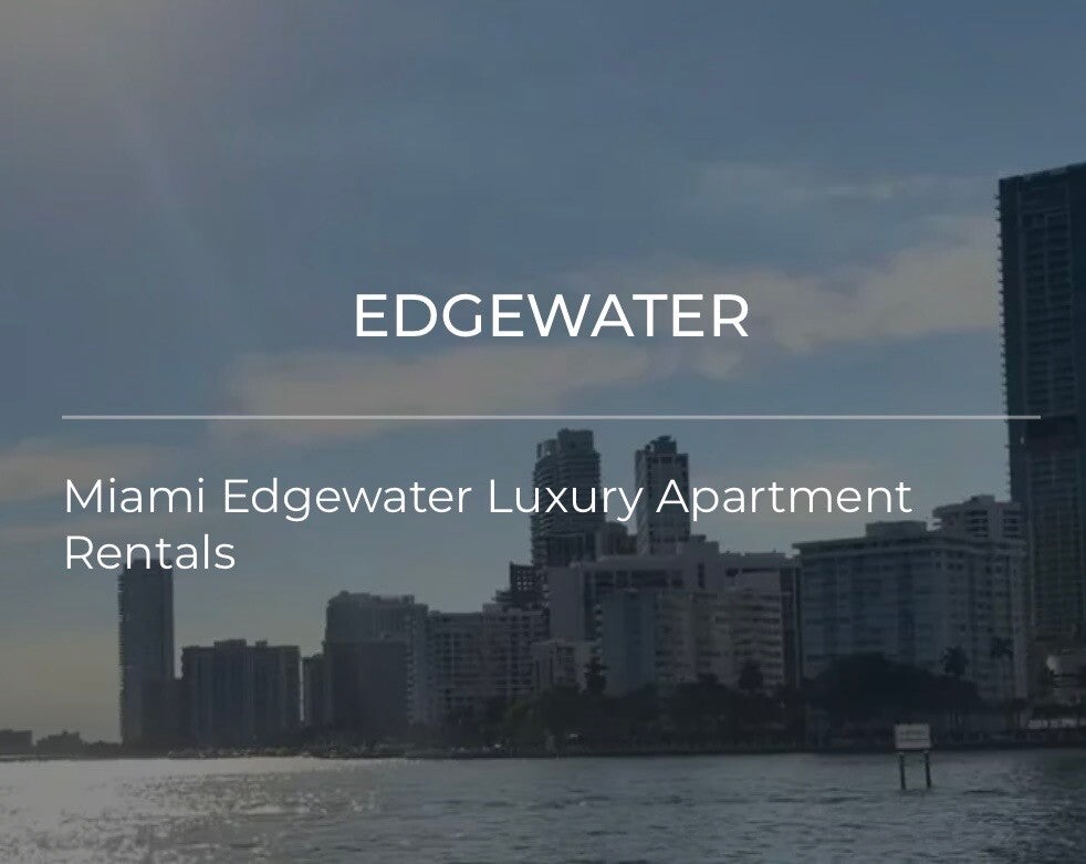 Edgewater Miami Florida Renting 