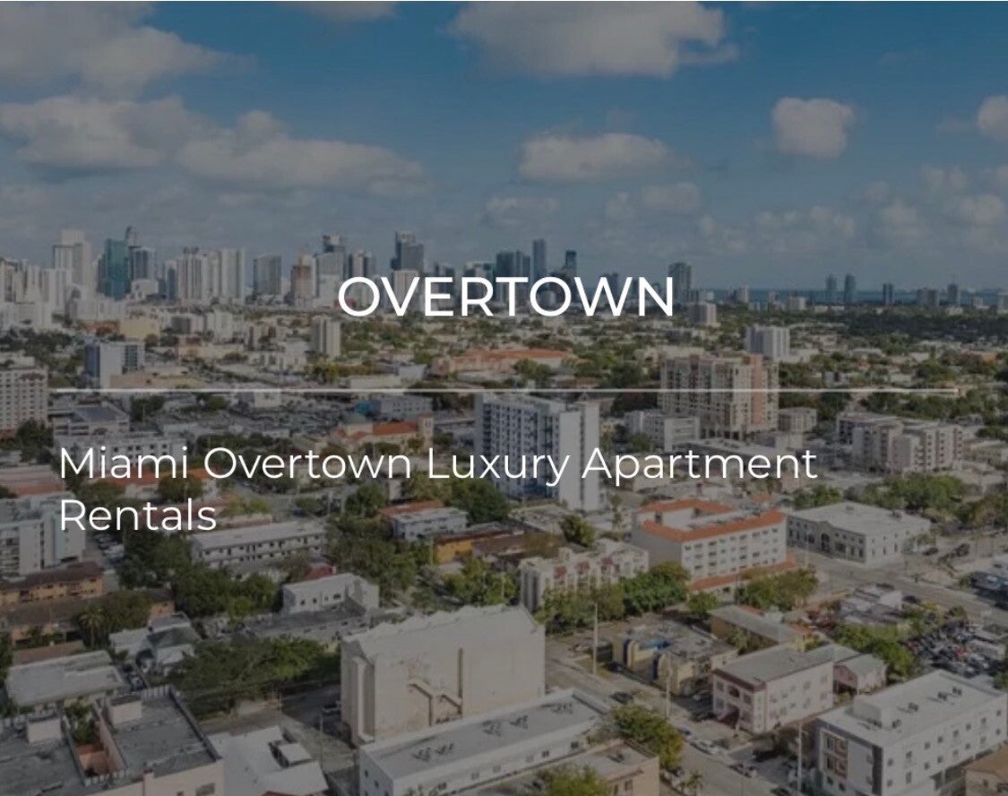 Overtown Miami Fl. move to Miami rentals 