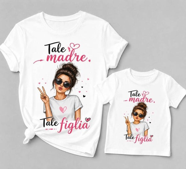 Set Magliette Mamma e Figlia “Tale Madre, Tale Figlia” – T-Shirt Coordinate Personalizzate, Idea Regalo Festa della Mamma