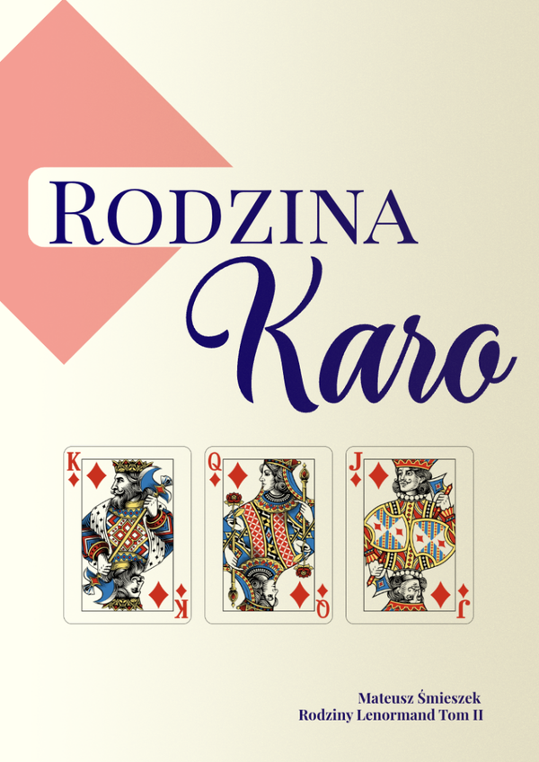 Rodziny Lenormand Tom 2: Rodzina Karo