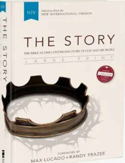 The Story, foreword by Max Lucado & Randy Frazee. 495 pages,Hardcover