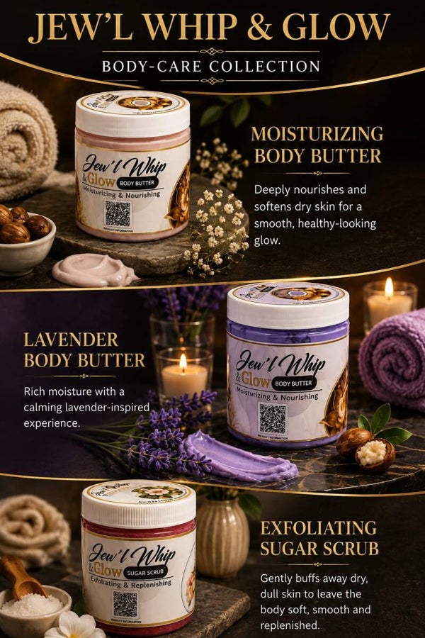 Jew’l Sugar Scrub / Body Butter- Mixed & Match Combo