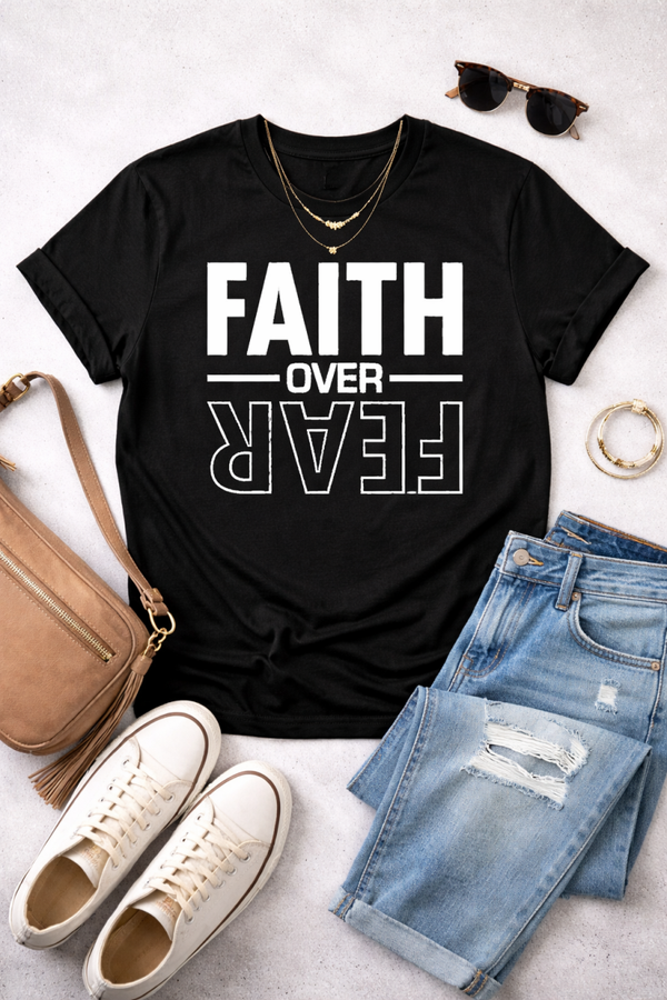 Faith Over Fear Tee