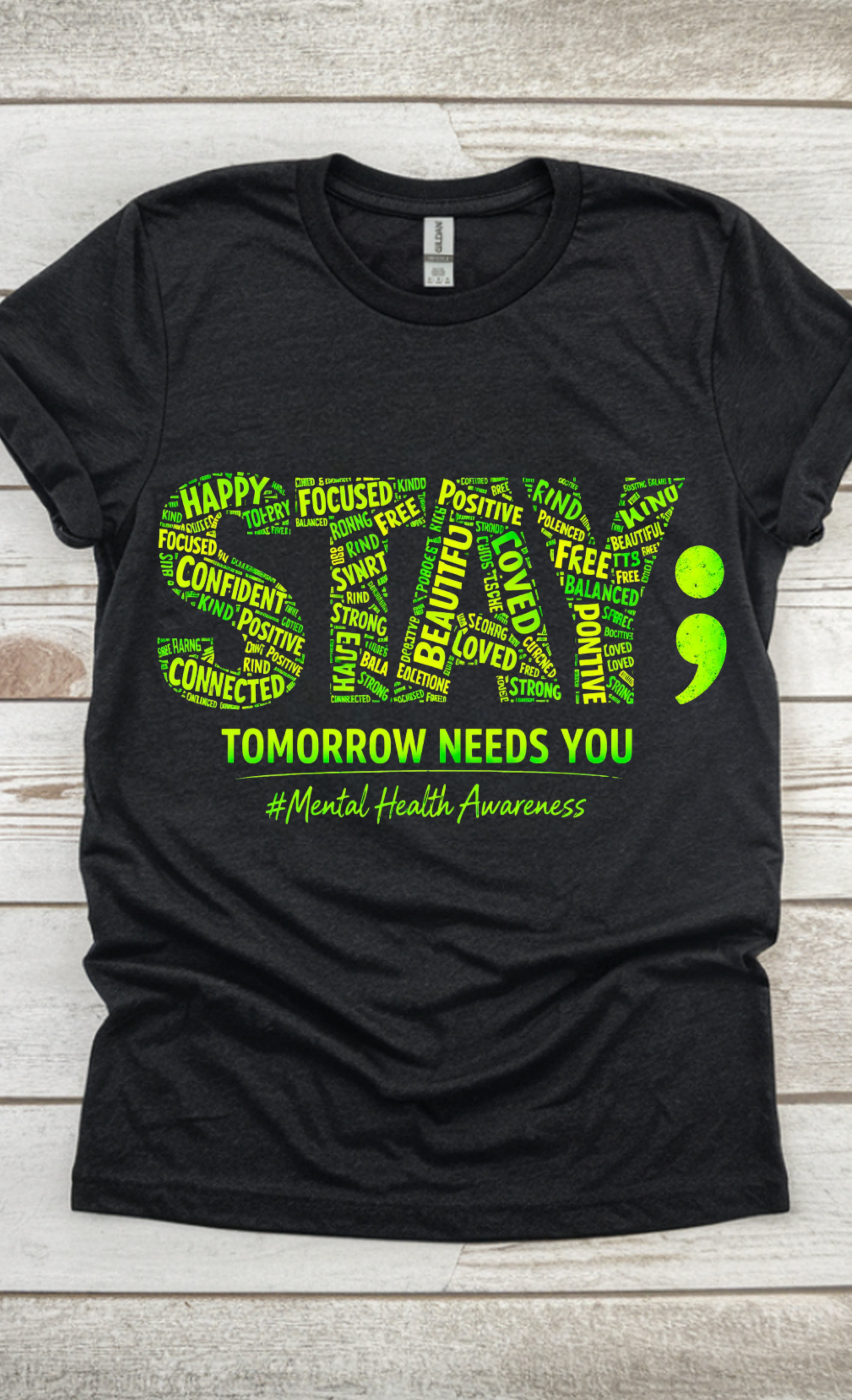 Stay, Tomorrow Needs You Mental Health Awareness Tee