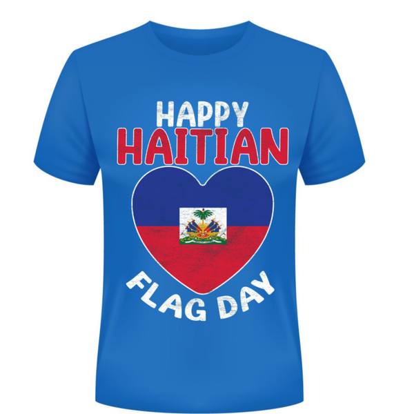"Happy Haitian Flag Day" T-Shirt