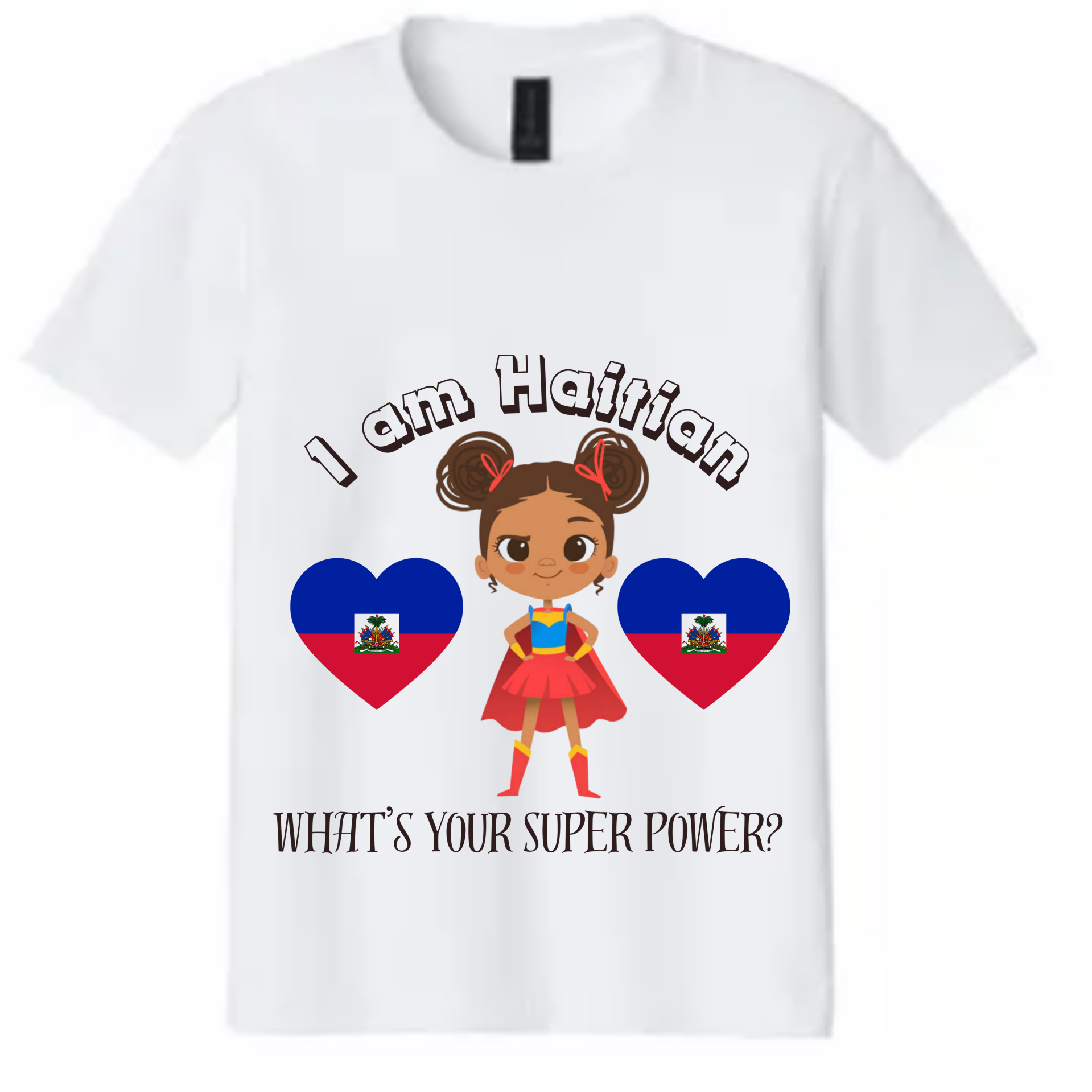 I Am Haitian Super Girl Pride Tee