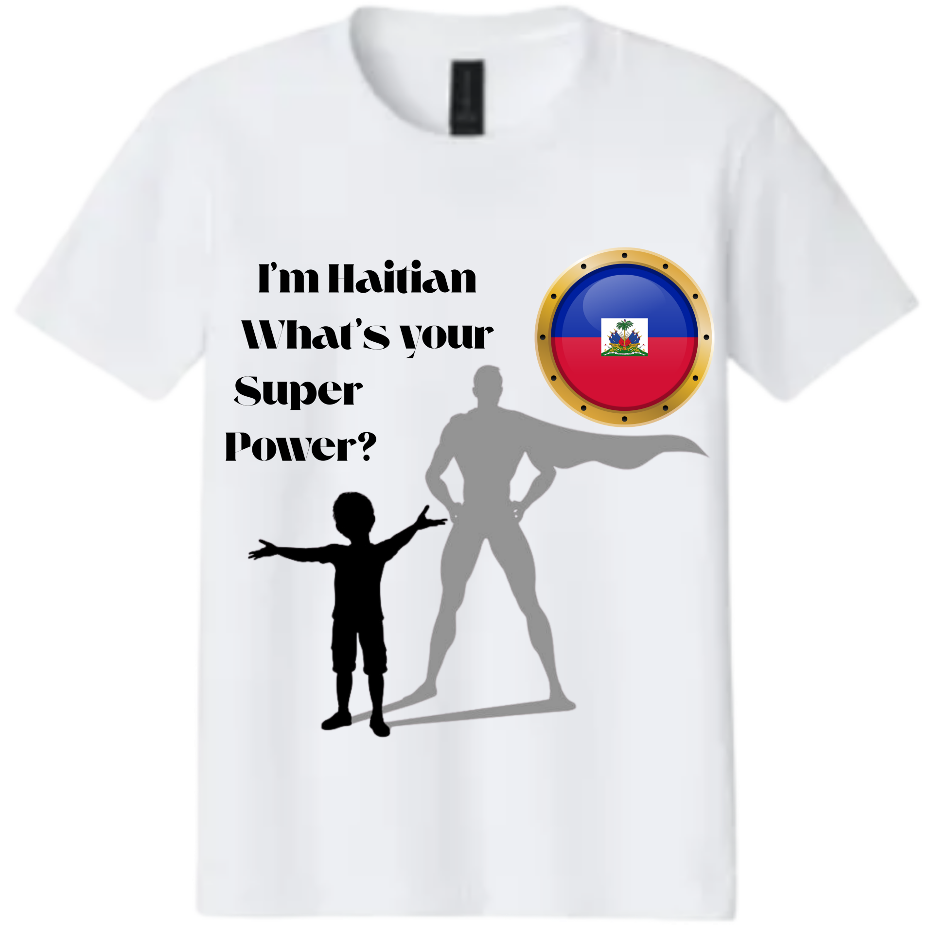 Haitian Super Power Statement Tee