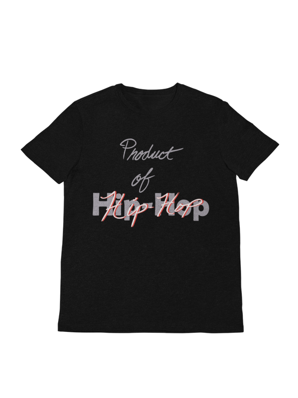 Product of Hip-Hop