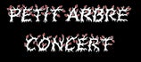 Petit Arbre Concert