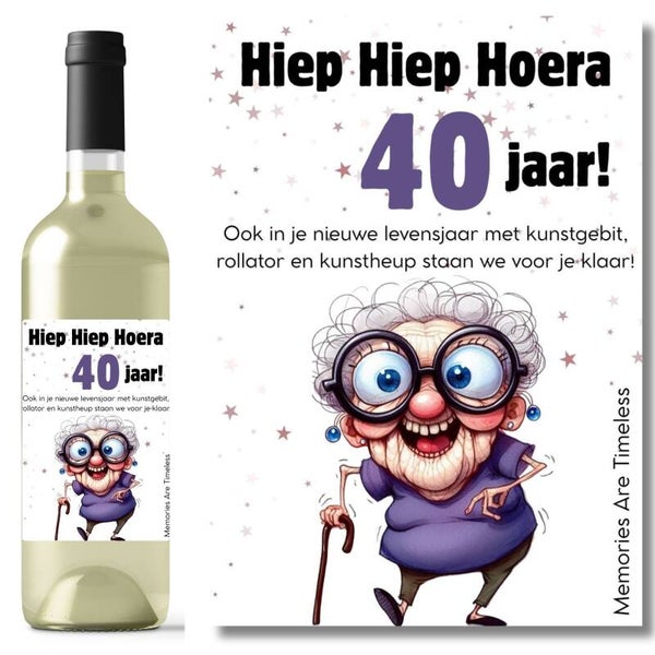 Wijnetiket | Hiep Hiep Hoera 40 jaar | Rollator