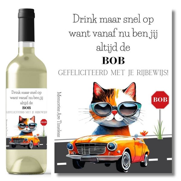 Wijnetiket Rijbewijs – Kat in Auto - BOB - Drink maar snel op....